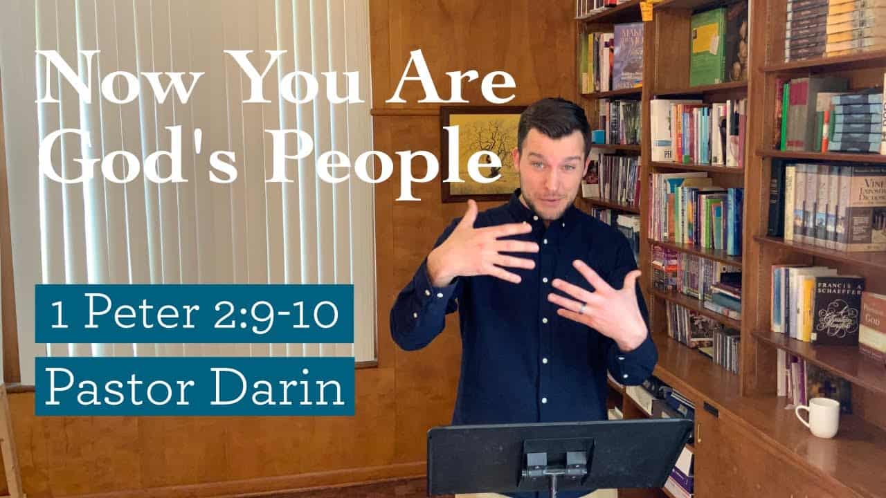 Now You Are God\'s People (1 Peter 2:9-10)